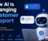 How AI Is Changing Customer Support