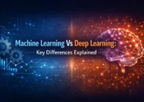 Machine Learning Vs Deep Learning: Key Differences Explained