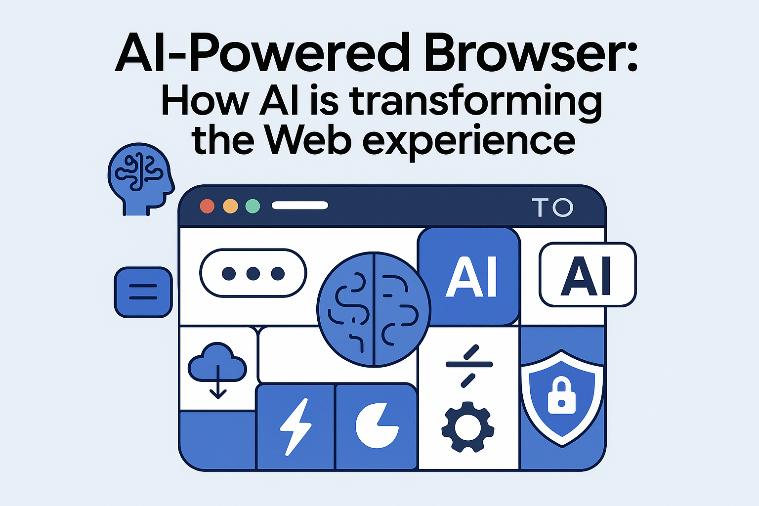 AI-Powered Browser: How AI is Transforming the Web Experience