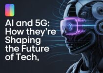 AI and 5G: How They're Shaping the Future of Tech